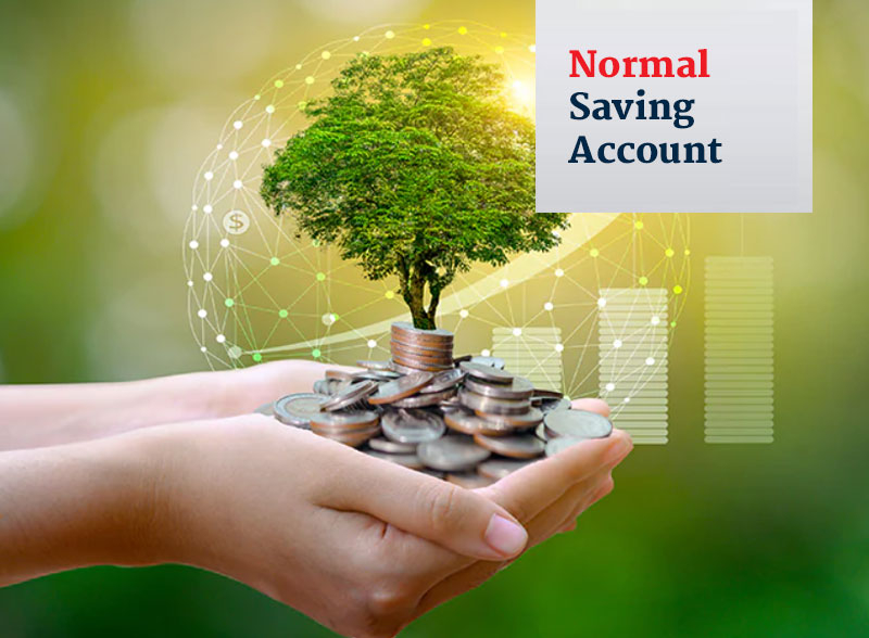 Normal Saving Account